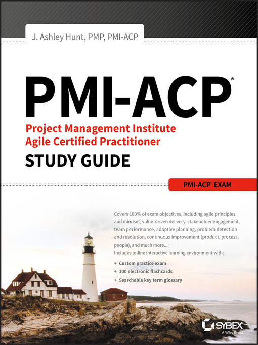 Title details for PMI-ACP Project Management Institute Agile Certified Practitioner Exam Study Guide by J. Ashley Hunt - Available